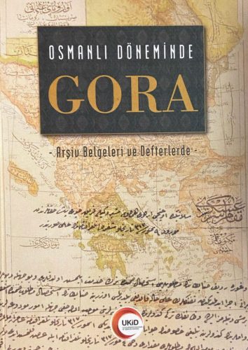 Osmanlı Belgelerinde GORA