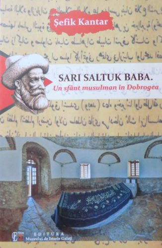 Günümüz Diliyle Sarı Saltuk Baba Romence Şefik Kantar