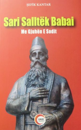 Günümüz Diliyle Sarı Saltuk Baba Bulgarca Şefik Kantar